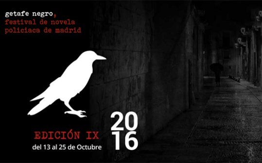 Getafe Negro 2016. Festival de novela policiaca de Madrid